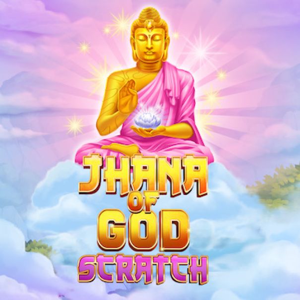 Jhana Of God: Scratch