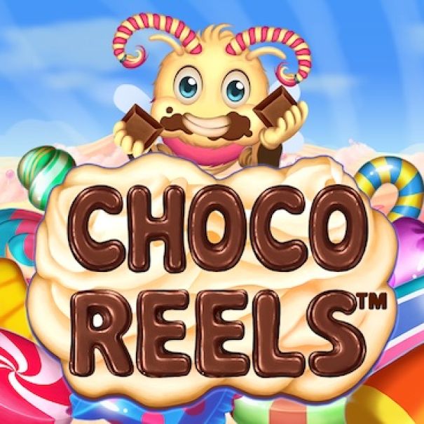 Choco Reels