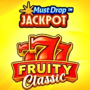 Must Drop JACKPOT 777 Fruity Classic