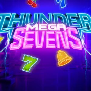 Thunder Mega Sevens