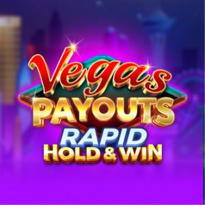 Vegas Payouts Rapid Hold and Win