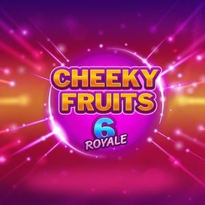 Cheeky Fruits 6 Royale