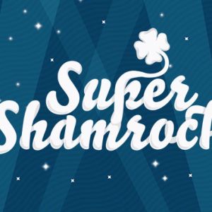 Super Shamrock