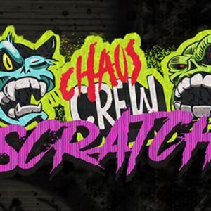 Chaos Crew Scratch