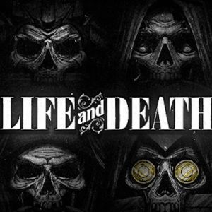 Life and Death