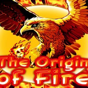 Origin Of Fire