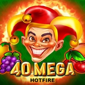 40 Mega Hotfire