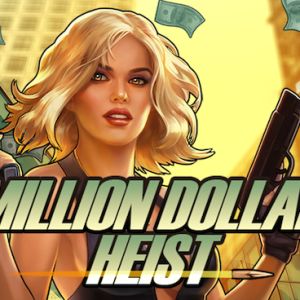 Million Dollar Heist